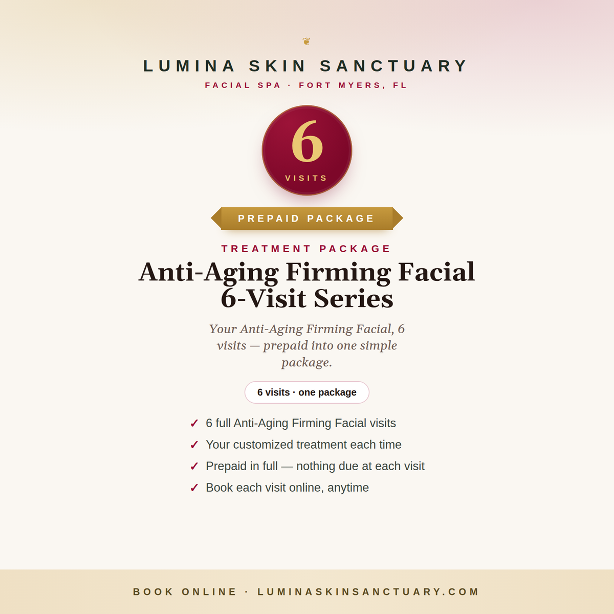 Anti-Aging Firming Facial · 6-Visit Series — Lumina Skin Sanctuary, Fort Myers
