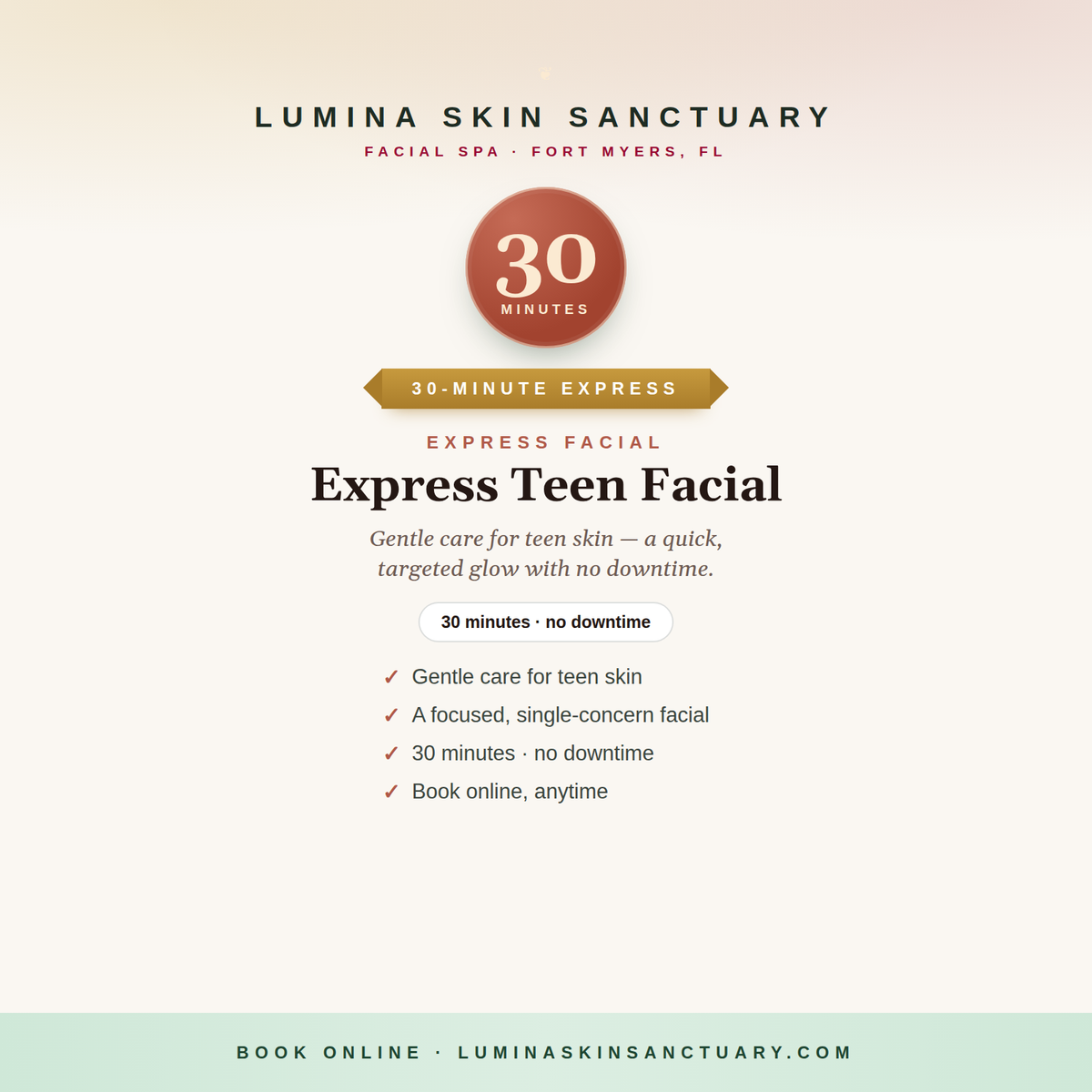 Express Teen Facial — 30-minute express facial, Lumina Skin Sanctuary, Fort Myers